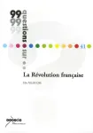 99 questions sur la Révolution française
