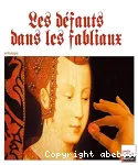 Les défauts dans les fabliaux.