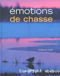 Emotions de chasse