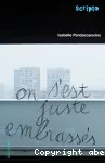 On s'est juste embrassés