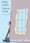J'aime pas le lundi