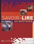 Savoir lire au quotidien