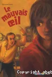 Le mauvais oeil
