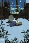 La lumière volée