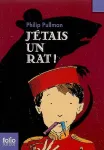 J'étais un rat