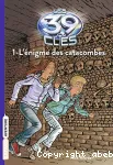 Les 39 clés tome 1: L'enigme des catacombes