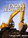 Les engins de chantier