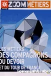 Les métiers des compagnons du devoir et du Tour de France