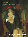 Le vol du corbeau T 2