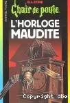 L'horloge maudite