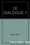 Le dialogue (1)