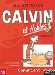 Calvin et Hobbes : intégrale. 10, Il y a des trésors partout !, Je suis trop génial !