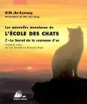 Les nouvelles aventures de l'école des chats. 2, Le secret de la couronne d'or