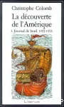 La découverte de l'Amérique journal de bord 1492-1493