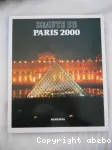 Beauté de Paris 2000. Paris de toujours.
