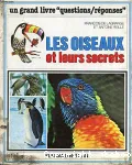 LES OISEAUX ET LEURS SECRETS