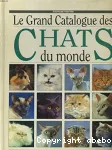 LE GRAND CATALOGUE DES CHATS
