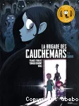 La brigade des cauchemars T1