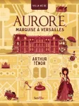 Aurore, marquise à Versailles