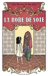 La robe de soie