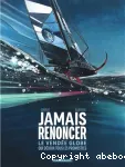 Jamais renoncer