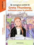 Le courageux combat de Greta Thunberg, militante pour la planète