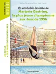 La véritable histoire de Marjorie Gestring, la plus jeune championne aux Jeux de 1936