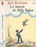 Le faucon de Billy Baker