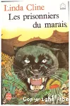 Les prisonniers du marais
