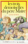Les trois demoiselles du père maire