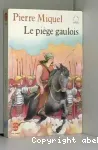Les pièges gaulois