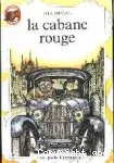 La cabane rouge