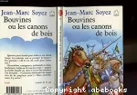Bouvines ou les canons de bois
