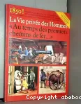 Au temps des premiers chemins de fer.