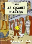 Les aventures de Tintin. 4, Les cigares du pharaon