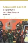 Servais des Collines : un aventurier de la Renaissance