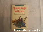 Quand rugit la lionne