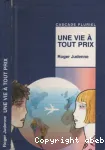 Une vie a tout prix