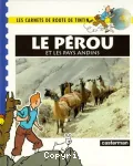 Le Pérou et les pays Andins