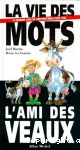 LA VIE DES MOTS