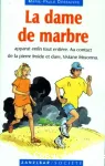 La dame de marbre