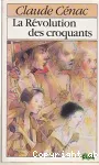 La révolution des croquants, tome 1