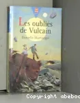 Les oubliés de vulcain