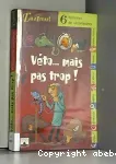 Véto ... mais pas trop ! : six histoires de vétérinaires