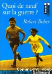 Quoi de neuf sur la guerre?