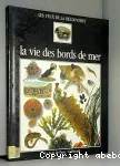 La vie des bords de mer.