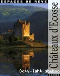 Châteaux d'Ecosse