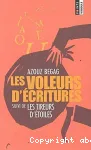 Les voleurs d'écritures suivi de Les tireurs d'étoiles