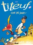 Titeuf. C'est pô juste...