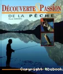 Découverte et passion de la pêche